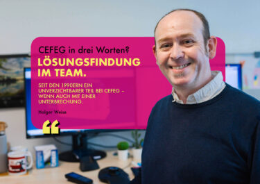 CEFEG in Drei Worten Holger Weise
